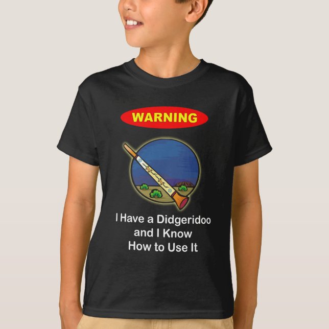 Camiseta ¡Advertencia! Tengo un Didgeridoo (Anverso)
