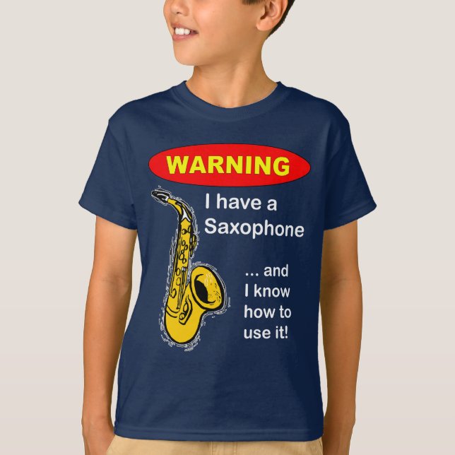 Camiseta Advertencia. Tengo un saxofón… (Anverso)