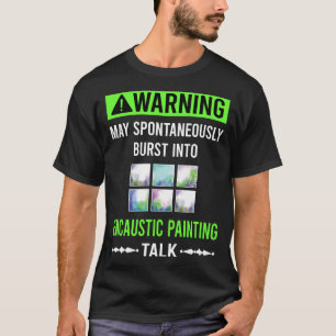 Camiseta Advertencia verde Pintura encaústica