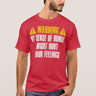 Camiseta Advertir Que Mi Sentido De Humor Podría Hacerse Pe