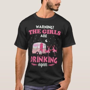 Camiseta advirtiendo que los chicas están tomando de nuevo 