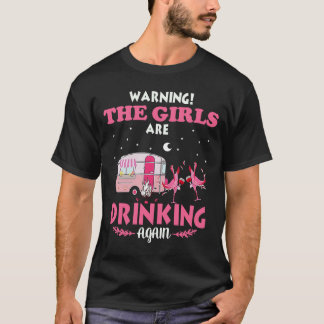 Camiseta advirtiendo que los chicas están tomando de nuevo
