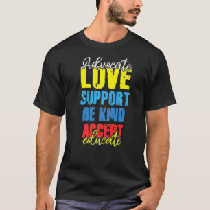 Camiseta Advocacy Love Support Accept Be Kind Autism Awaren