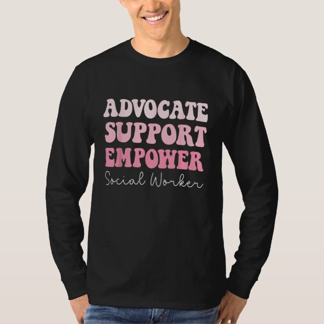 Camiseta Advocate Support Empower Groovy Social Worker Grad (Anverso)