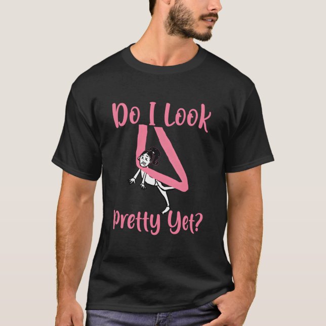 Camiseta Aerial Silk Aerialist Do I Look Pretty Yet (Anverso)