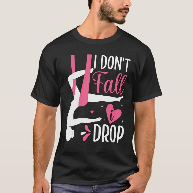 Camiseta Aerial Silk Aerialist I Don t Fall I Drop (Anverso)