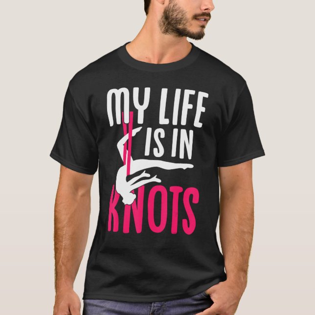 Camiseta Aerial Silk Aerialist My Life Is In Knots (Anverso)
