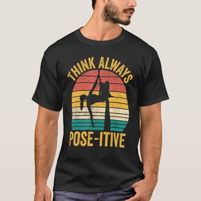 Camiseta Aerial Silk Aerialist Think Always Pose itive 1 (Anverso)