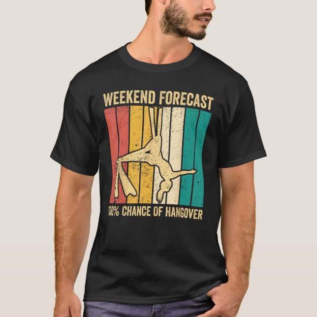 Camiseta Aerial Silk Aerialist Weekend Forecast 100 Of Hang (Anverso)