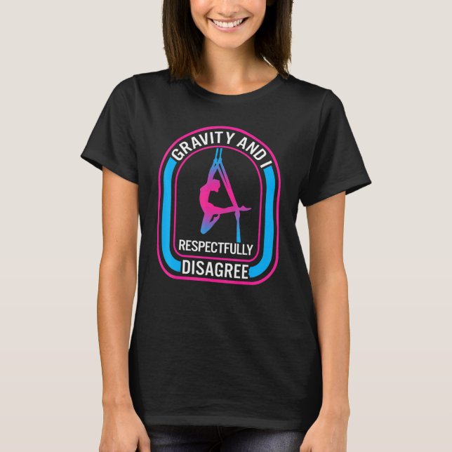 Camiseta Aerial Yoga Gravity Respectfully Disagree Yoga Ham (Anverso)