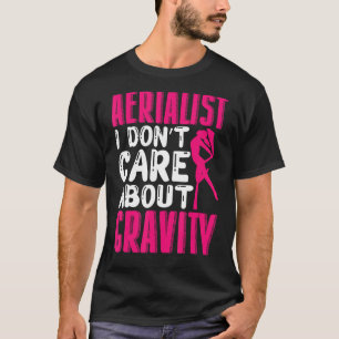 Camiseta Aerialista de yoga que no me importa el Si aéreo d