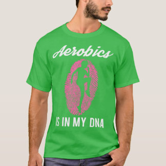 Camiseta Aeróbicos dicen que la gimnasia cita el regalo de