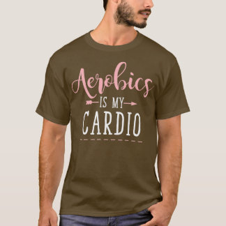 Camiseta Aerobics and Cardio