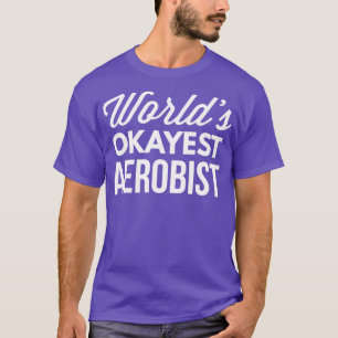 Camiseta Aerobista más popular del mundo x27