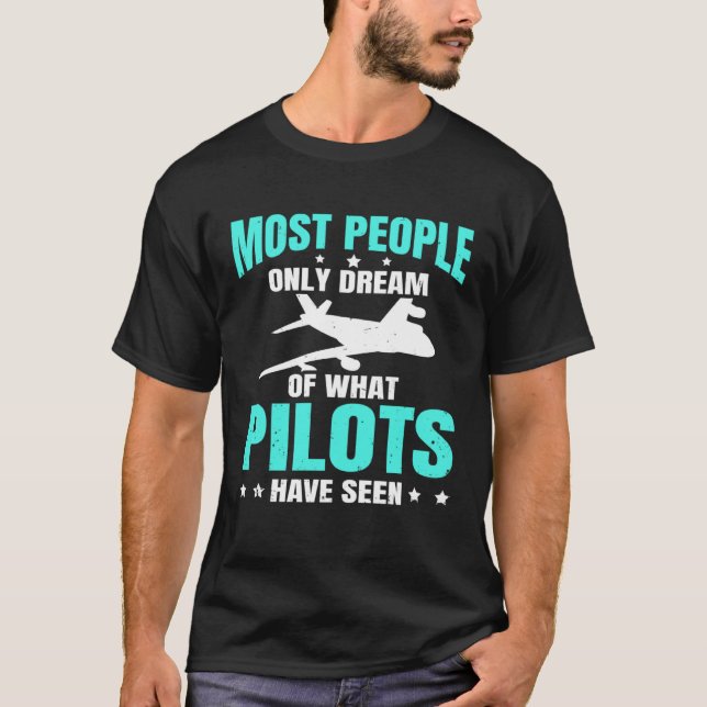 Camiseta Aeroplane Spotter Flight Most People Only Dream Of (Anverso)