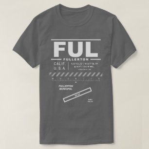 Camiseta Aeropuerto Municipal de Fullerton FUL T-Shirt