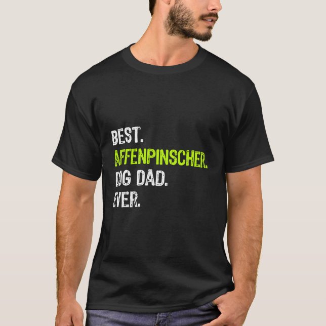 Camiseta Affenpinscher Dog Dad Fathers Day Funny Perros Ama (Anverso)
