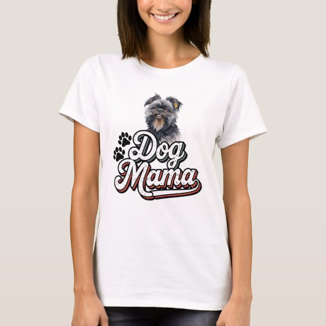 Camiseta Affenpinscher Dog Mama (Anverso)