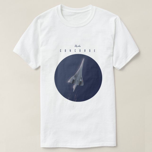 Camiseta Afiche de viaje de Fly The Concorde (Diseño del anverso)