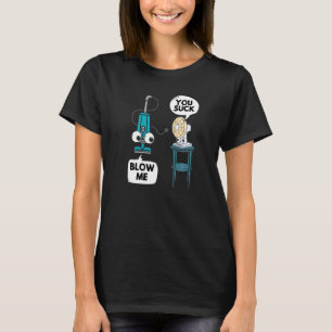 Camiseta Aficionado de la aspiradora Chiste sarcástico Humo