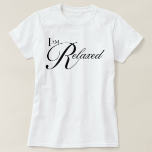 Camiseta afirmación de guión estético Estoy relajado