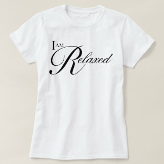 Camiseta afirmación de guión estético Estoy relajado