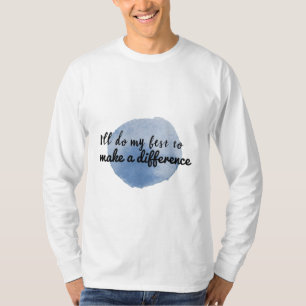 Camiseta afirmaciones motivacionales para autoapreciaciones