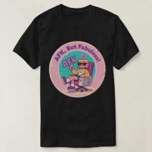 Camiseta AFK, Pero Fabuloso – Arte Nostálgico y Divertido d
