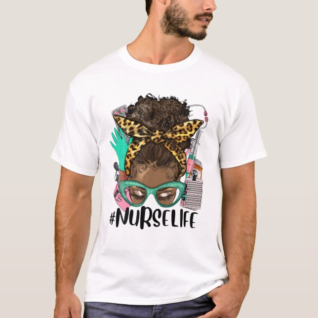 Camiseta Afo Nurse Life Messy Bun (Anverso)