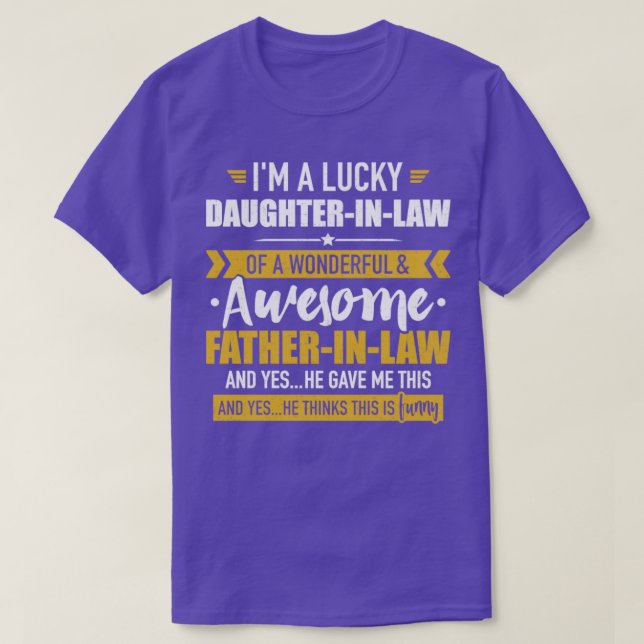 Camiseta Afortunada hija de un formidable padrastro (Diseño del anverso)