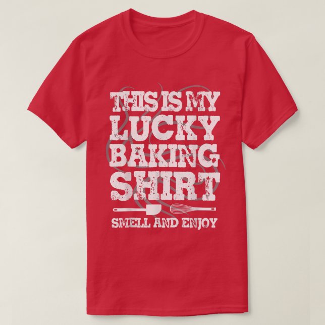Camiseta Afortunado Baking Shirt Funny Baker Home Cooking G (Diseño del anverso)