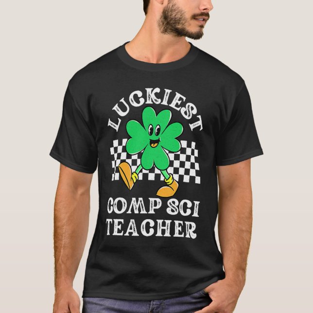 Camiseta Afortunado Comp Sci Teacher Computer Science Codin (Anverso)