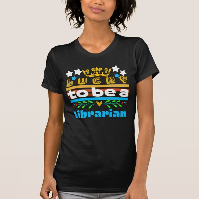 Camiseta Afortunado De Ser Bibliotecario (Anverso)