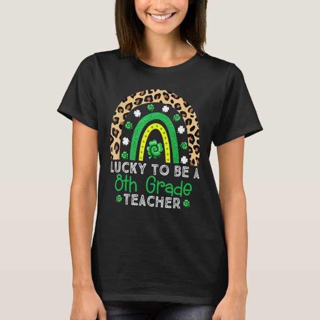 Camiseta Afortunado De Ser Un Profesor De Octavo Grado, Rai (Anverso)
