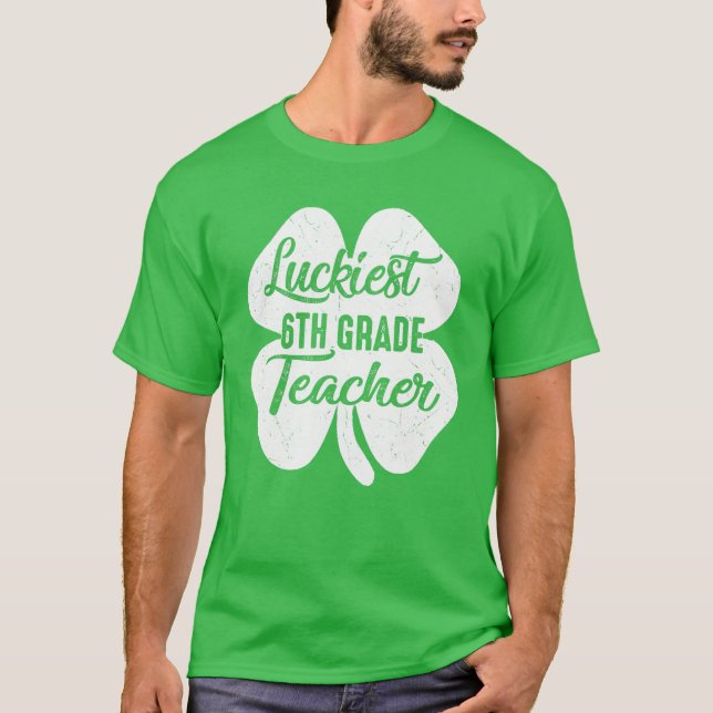 Camiseta Afortunado día de San Patricio, profesor de sexto  (Anverso)
