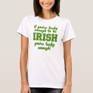 Camiseta Afortunado para ser irlandés