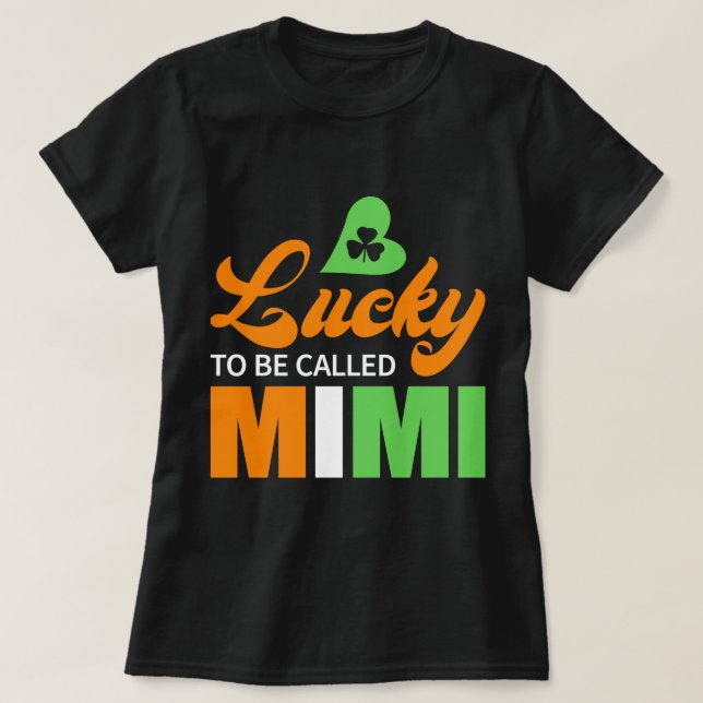 Camiseta Afortunado Por Ser Llamado Mimi St Patricks Day (Diseño del anverso)