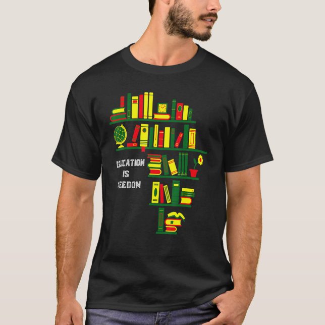 Camiseta Africa Education Is Freedom Library Book Lover Bla (Anverso)