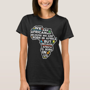 Camiseta África Nació En Las Orgullosas Raíces De La Cam