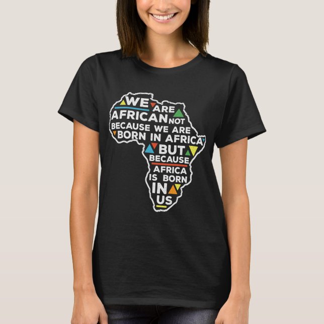 Camiseta África Nació En Las Orgullosas Raíces De La Camise (Anverso)