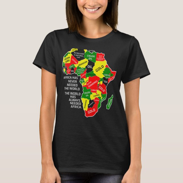 Camiseta África Nunca Ha Necesitado Al Mundo Afro Melanin B (Anverso)