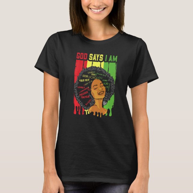 Camiseta African American Girl God Says I Am Black Pride Me (Anverso)