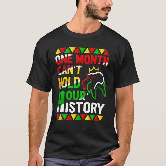 Camiseta African Black King History One Month Can't Hold Ou (Anverso)