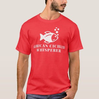 Camiseta African Cichlid Whisperer