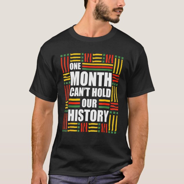 Camiseta African One Month Can't Hold Our History Black His (Anverso)