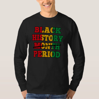Camiseta Afro Black History Month Period African Pride BHM