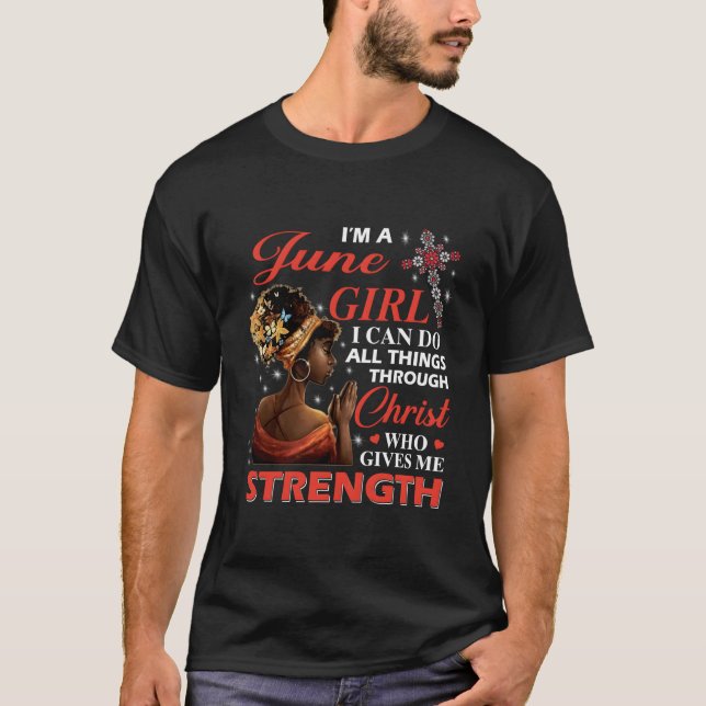 Camiseta Afro I'M A June I Can Do All Things Through Christ (Anverso)