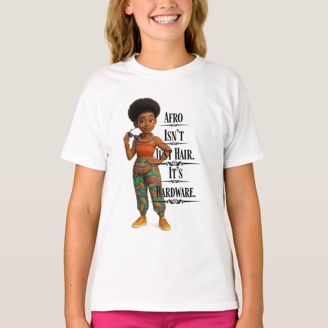 Camiseta Afro Isn't Just Hair It's Hardware (Anverso)