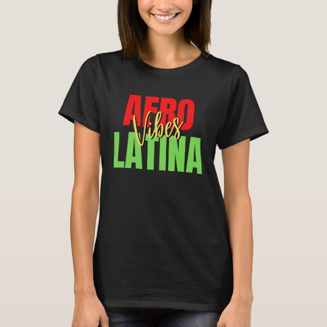 Camiseta Afro Latina Pride  Afro Latin Pride  Latina Educat (Anverso)