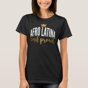 Camiseta Afro Latina Y Orgulloso Gif Orgullo Afro-Latino De